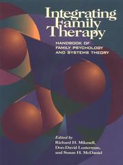Cover of: Integrating family therapy by edited by Richard H. Mikesell, Don-David Lusterman, and Susan H. McDaniel.