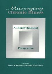Cover of: Managing chronic illness: a biopsychosocial perspective