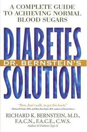 Diabetes solution by Richard K. Bernstein, Richard Bernstein