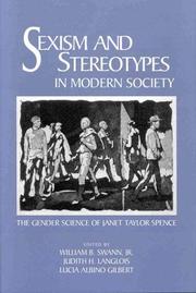 Cover of: Sexism and stereotypes in modern society: the gender science of Janet Taylor Spence
