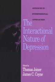 Cover of: The interactional nature of depression: advances in interpersonal approaches