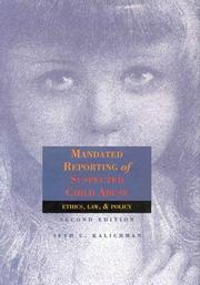 Cover of: Mandated Reporting of Suspected Child Abuse: Ethics, Law & Policy