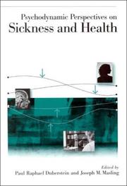 Cover of: Psychodynamic Perspectives on Sickness and Health