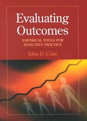 Cover of: Evaluating Outcomes by John D. Cone