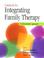 Cover of: Casebook for Integrating Family Therapy
