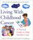 Cover of: Living With Childhood Cancer 