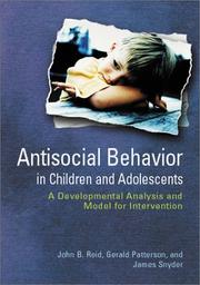 Cover of: Antisocial Behavior in Children and Adolescents: A Developmental Analysis and the Oregon Model for Intervention