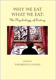 Cover of: Why We Eat What We Eat: The Psychology of Eating