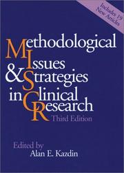 Methodological Issues & Strategies in Clinical Research by Alan E. Kazdin