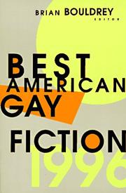 Cover of: Best American Gay Fiction by Brian Bouldrey