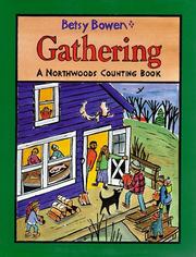 Cover of: Gathering: a northwoods counting book