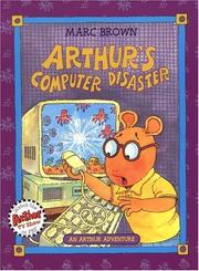 Cover of: Arthur's Computer Disaster by Marc Brown, Marc Brown