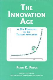 The innovation age by Peter K. Pitsch