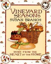 Cover of: Vineyard seasons: more from the heart of the home