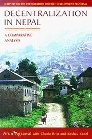 Cover of: Decentralization in Nepal: a comparative analysis : a report on the participatory district development program