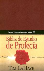 Cover of: Prophecy Study Bible/Biblia De Estudio De Profecia by 