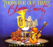 Cover of: 'Toons for our times: a Bloom County book of heavy meadow rump 'n roll