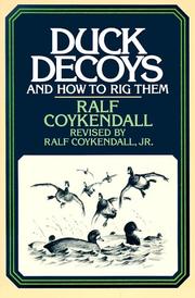 Duck decoys and how to rig them by Ralf Coykendall