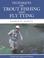 Cover of: Techniques of trout fishing and fly tying