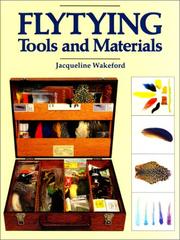 Cover of: Flytying Tools and Materials by Jacqueline Wakeford