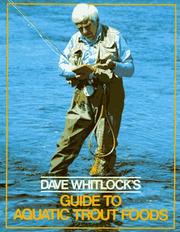 Cover of: Dave Whitlock's Guide to Aquatic Trout Foods