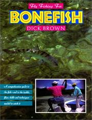 Cover of: Fly fishing for bonefish by Brown, Dick