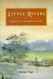 Cover of: Little rivers by Margot Page