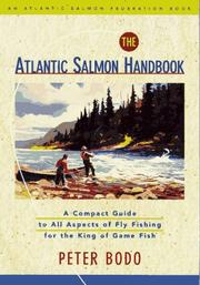 Cover of: The Atlantic salmon handbook by Peter Bodo