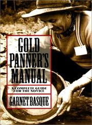 Gold panner's manual by Garnet Basque