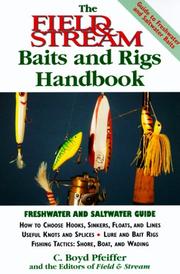 Cover of: The Field & Stream Baits and Rigs Handbook (Field & Stream)