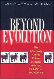 Cover of: Beyond evolution | Fox, Michael W.