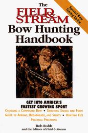 Cover of: The Field & Stream Bowhunting Handbook (Field & Stream) by Bob Robb