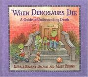 Cover of: When Dinosaurs Die by Laurie Krasny Brown, Laurene Krasny Brown