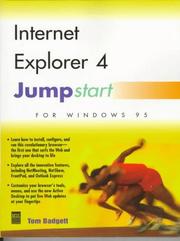 Cover of: Internet Explorer 4 jumpstart for Windows 95 by Tom Badgett