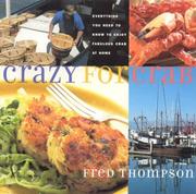 Cover of: Crazy for Crab: Everything You Need to Know to Enjoy Fabulous Crab at Home,