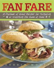 Cover of: Fan Fare: A Playbook of Great Recipes for Tailgating or Watching the Game at Home