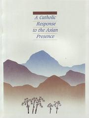 A Catholic response to the Asian presence by National Catholic Educational Association
