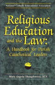 Religious education and the law by Mary Angela Shaughnessy