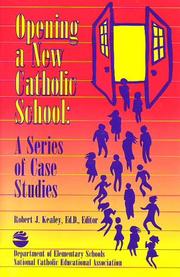 Cover of: Opening a new Catholic school: a series of case studies