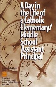 Cover of: A day in the life of a Catholic elementary/middle school assistant principal