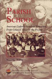 Cover of: Parish School by Timothy Walch