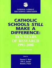 Cover of: Catholic Schools Still Make a Difference, 2nd Edition by Thomas C. Hunt, Ellis A. Joseph, Ronald James Nuzzi