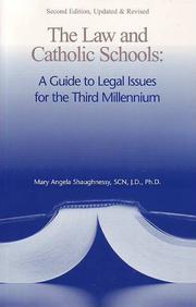 Cover of: Law and Catholic Schools, Second Edition, Updated and Revised by Mary Angela Shaugnnessy