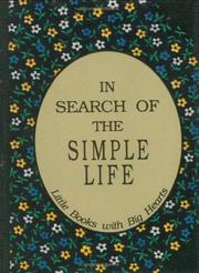 Cover of: In search of the simple life by Grayson, David., Grayson, David.