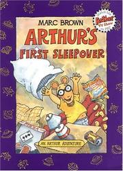 Cover of: Arthur's First Sleepover (Arthur Adventure Series) by Marc Brown