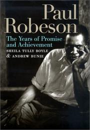 Cover of: Paul Robeson: the years of promise and achievement