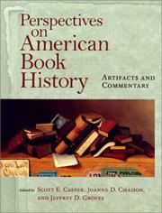 Cover of: Perspectives on American book history by edited by Scott E. Casper, Joanne D. Chaison, and Jeffrey D. Groves.