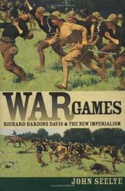 Cover of: War games: Richard Harding Davis and the new imperialism