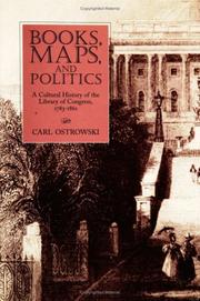 Cover of: Books, maps, and politics by Carl Ostrowski, Carl Ostrowski