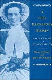 Cover of: A Very Dangerous Woman by Sherry H. Penney, James D. Livingston